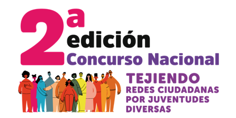 2da Edición Concurso Nacional "Tejiendo Redes Ciudadanas por Juventudes Diversas"